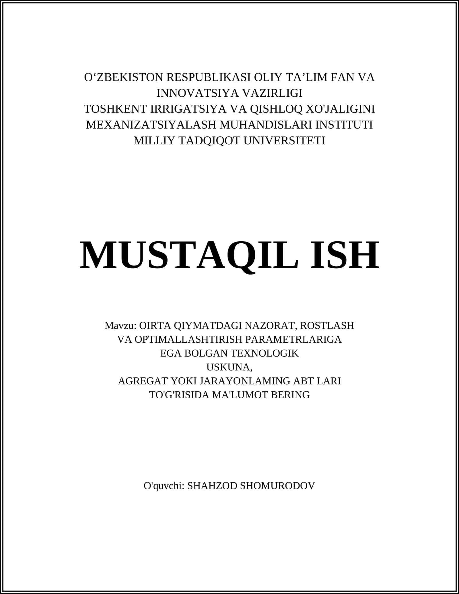OIRTA QIYMATDAGI NAZORAT, ROSTLASH VA OPTIMALLASHTIRISH PARAMETRLARIGA EGA BOLGAN TEXNOLOGIK USKUNA,