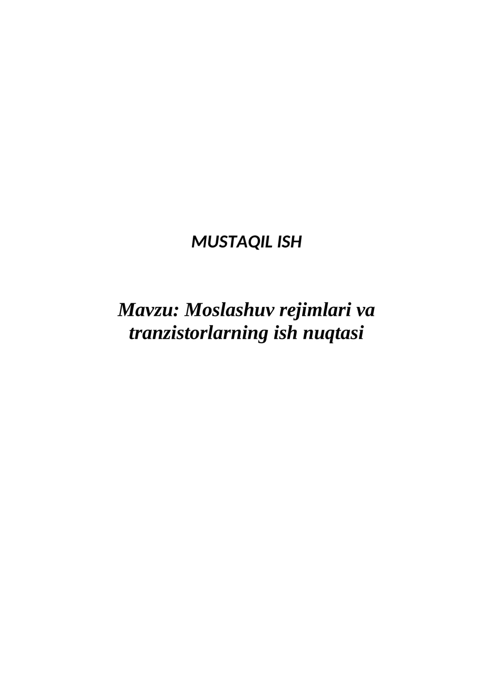 Moslashuv rejimlari va tranzistorlarning ish nuqtasi