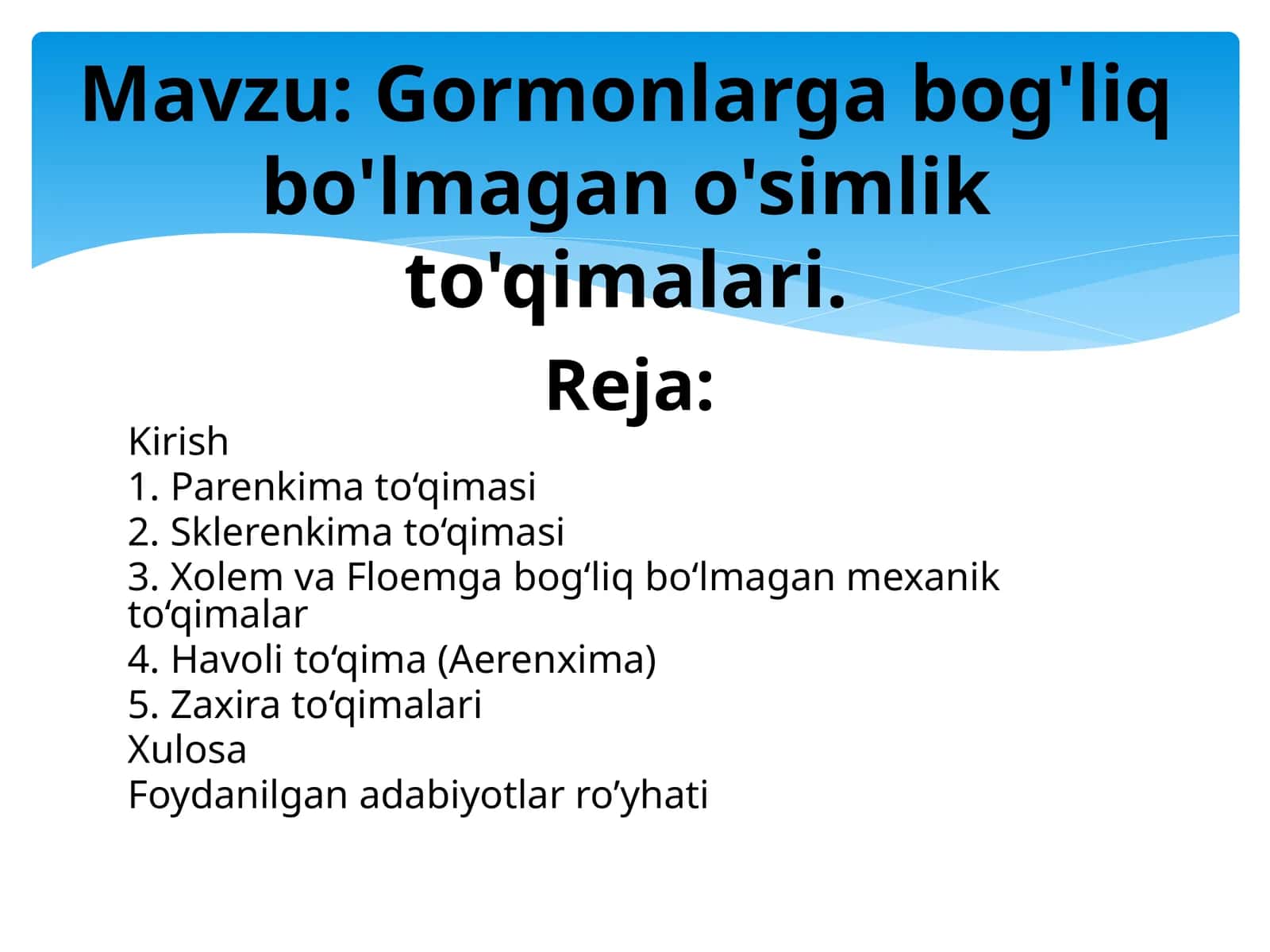Gormonlargabog'liqbo'lmagano'simlikto'qimalari