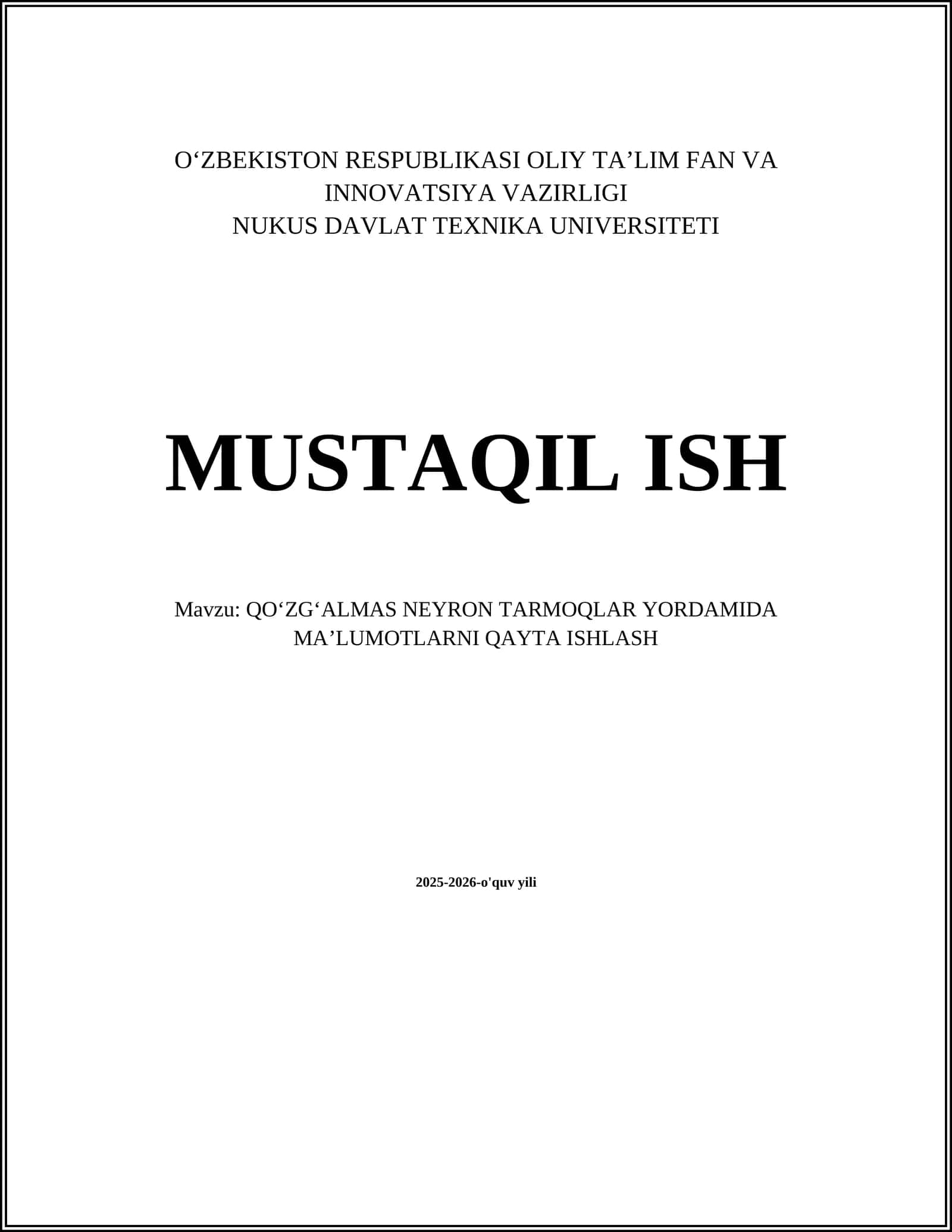 QO‘ZG‘ALMAS NEYRON TARMOQLAR YORDAMIDA MA’LUMOTLARNI QAYTA ISHLASH