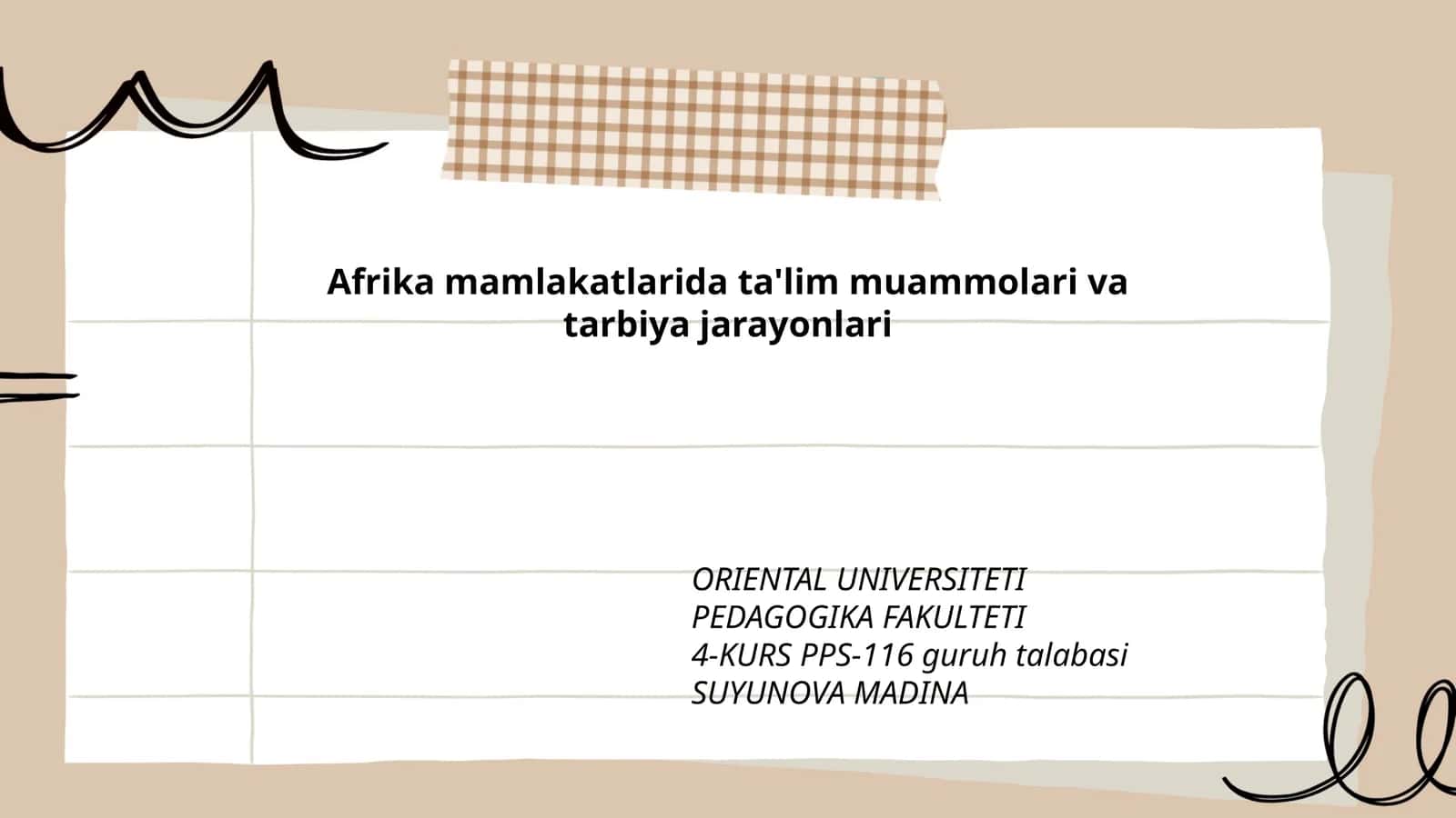 Afrika mamlakatlarida ta'lim muammolari va tarbiya jarayonlari