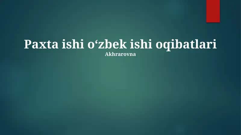 Paxta ishi oʻzbek ishi oqibatlari