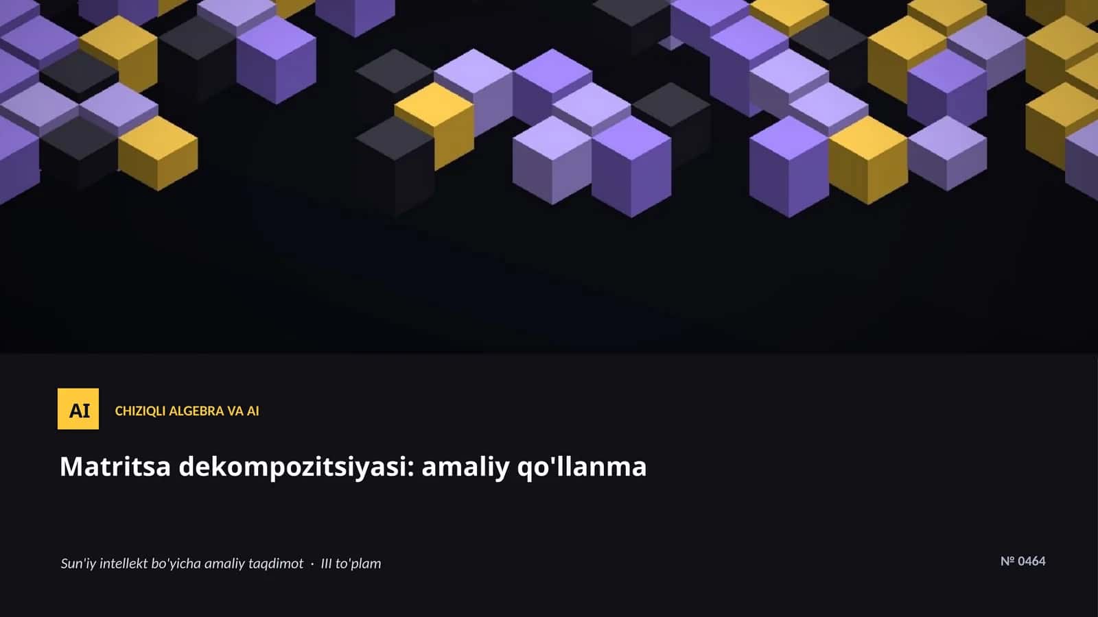 Matritsa dekompozitsiyasi: amaliy qo'llanma