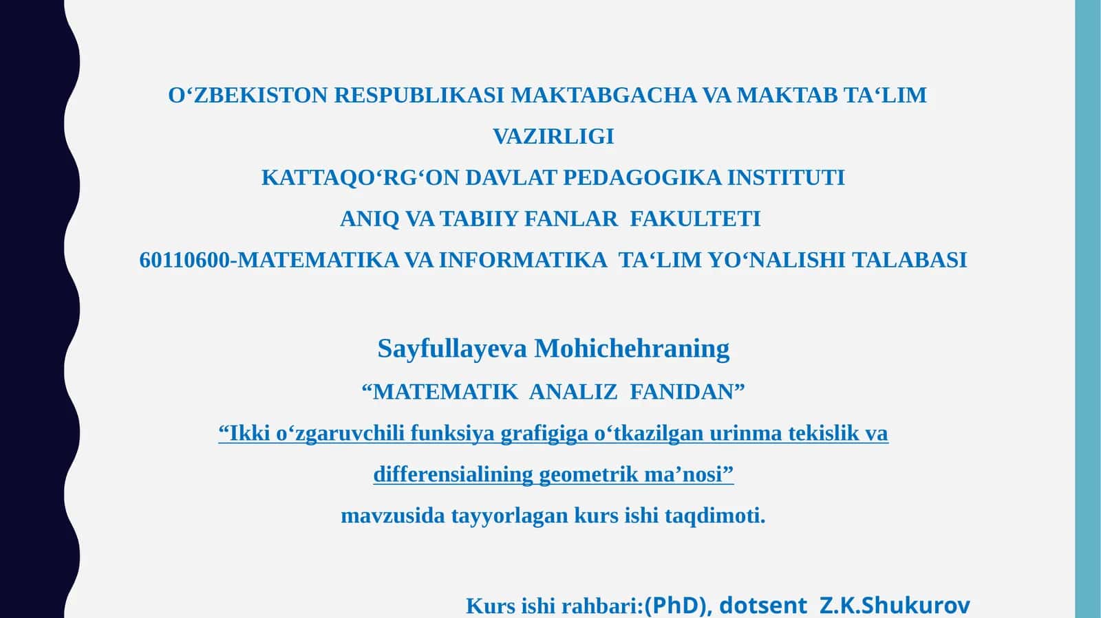 Ikki oʻzgaruvchili funksiya grafigiga oʻtkazilgan urinma tekislik va differensialining geometrik ma’nosi