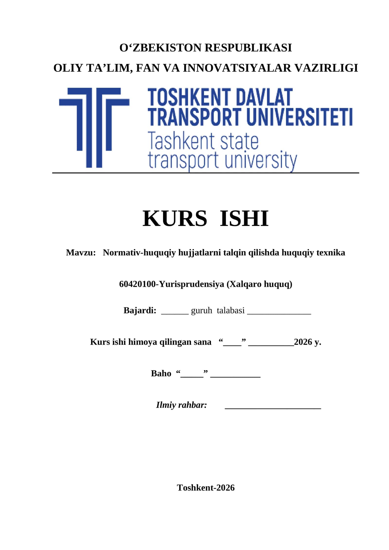 Normativ-huquqiy hujjatlarni talqin qilishda huquqiy texnika kurs ishi
