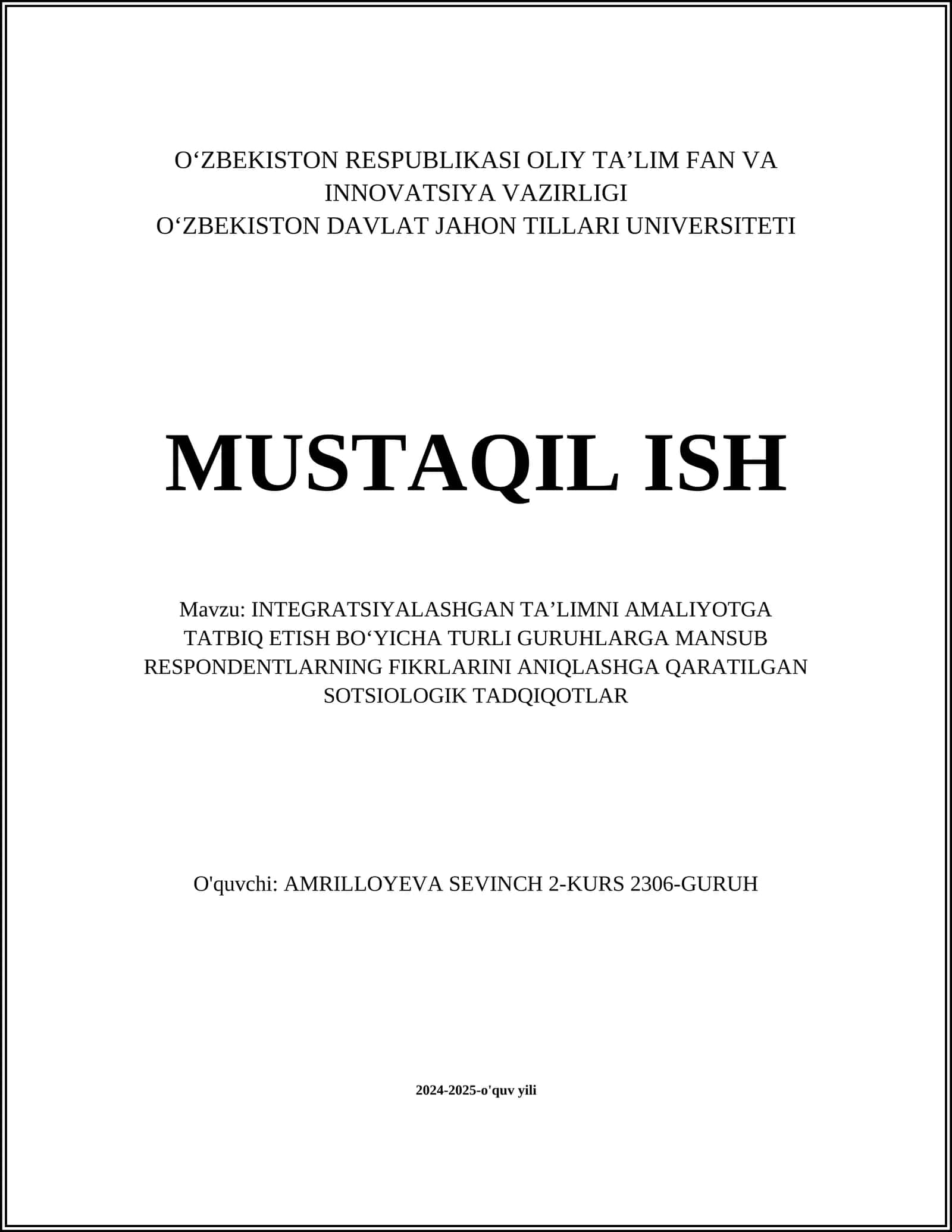 INTEGRATSIYALASHGAN TAʼLIMNI AMALIYOTGA TATBIQ ETISH BOʻYICHA TURLI GURUHLARGA MANSUB RESPONDENTLARNING FIKRLARINI ANIQLASHGA QARATILGAN SOTSIOLOGIK TADQIQOTLAR