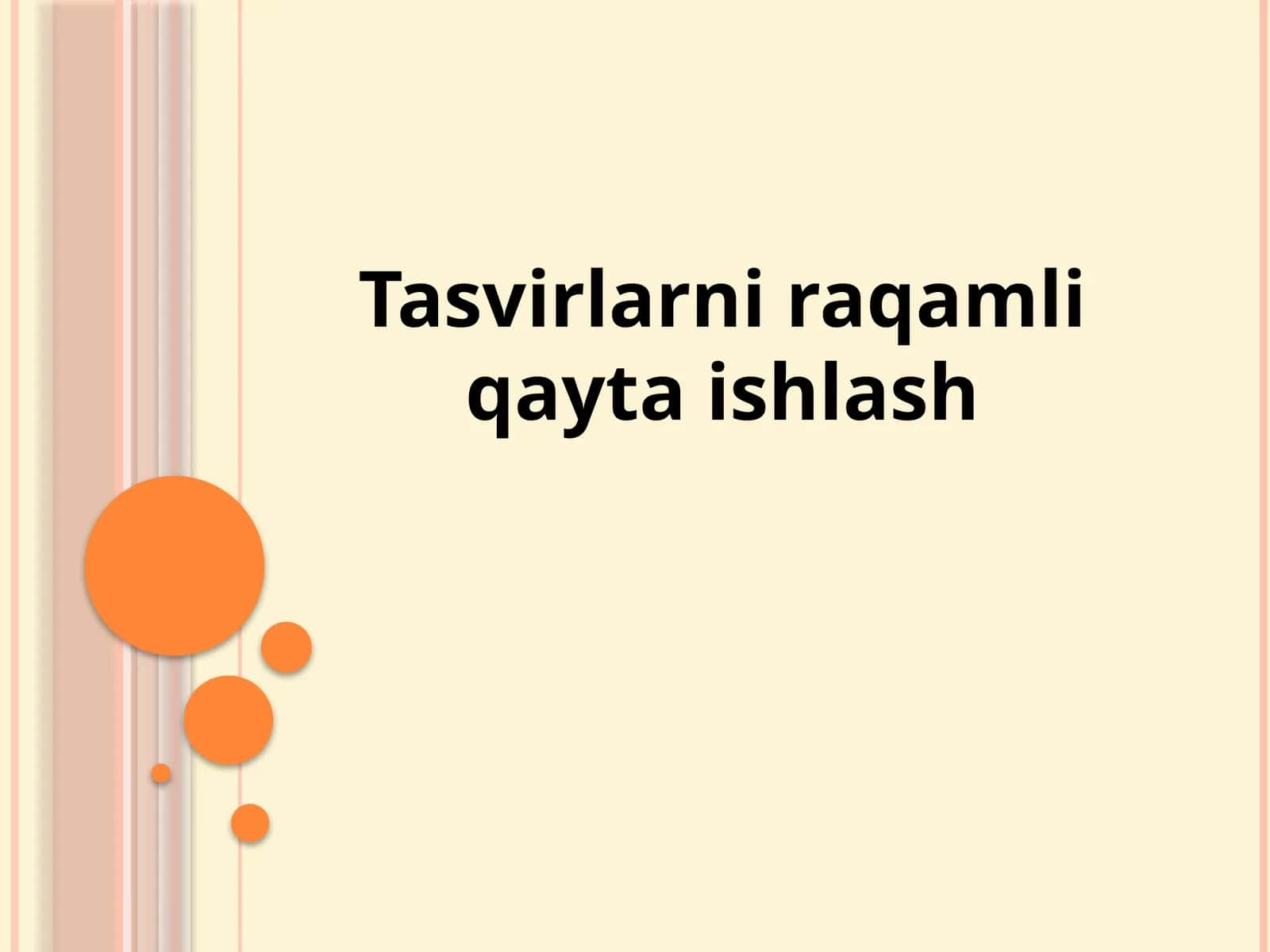 Tasvirlarni raqamli qayta ishlash