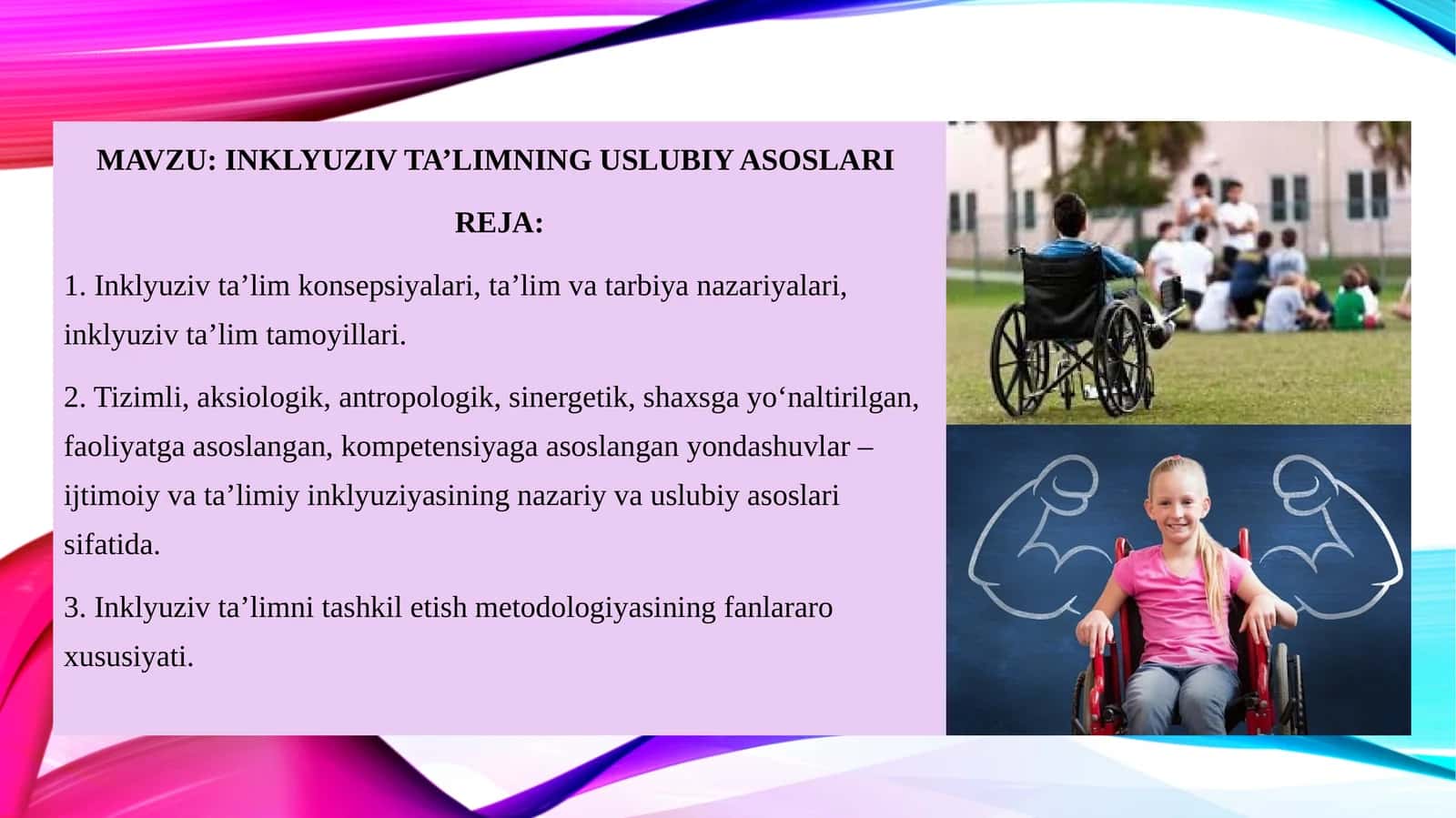 INKLYUZIV TA’LIMNING USLUBIY ASOSLARI