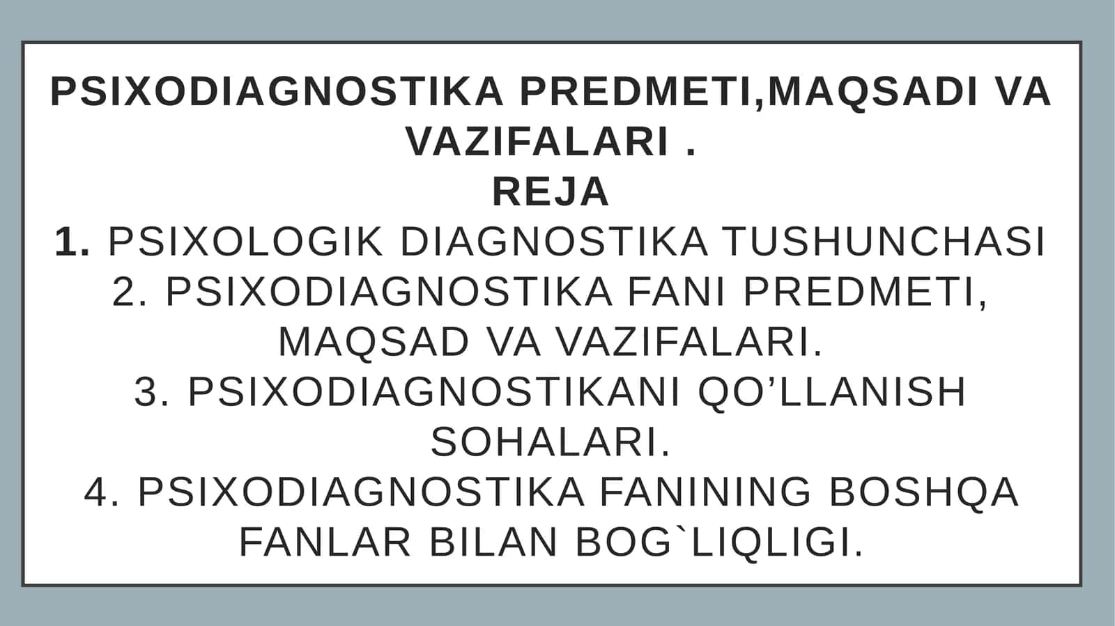 Psixodiagnostika predmeti, maqsadi va vazifalari