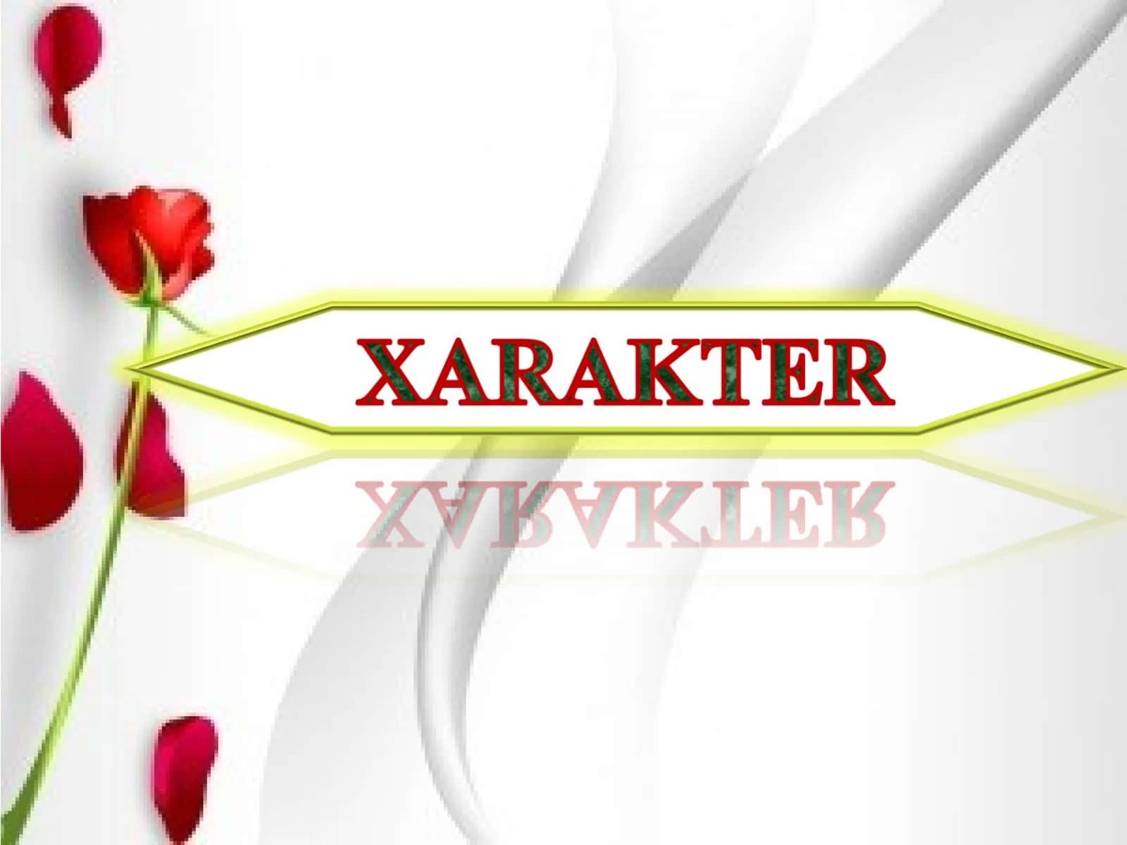 Xarakter xususiyatlari