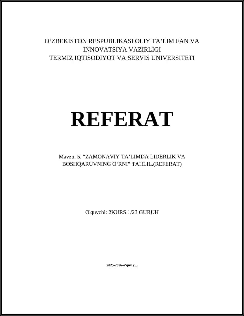 Zamonaviy ta'limda liderlik va boshqaruvning o‘rni