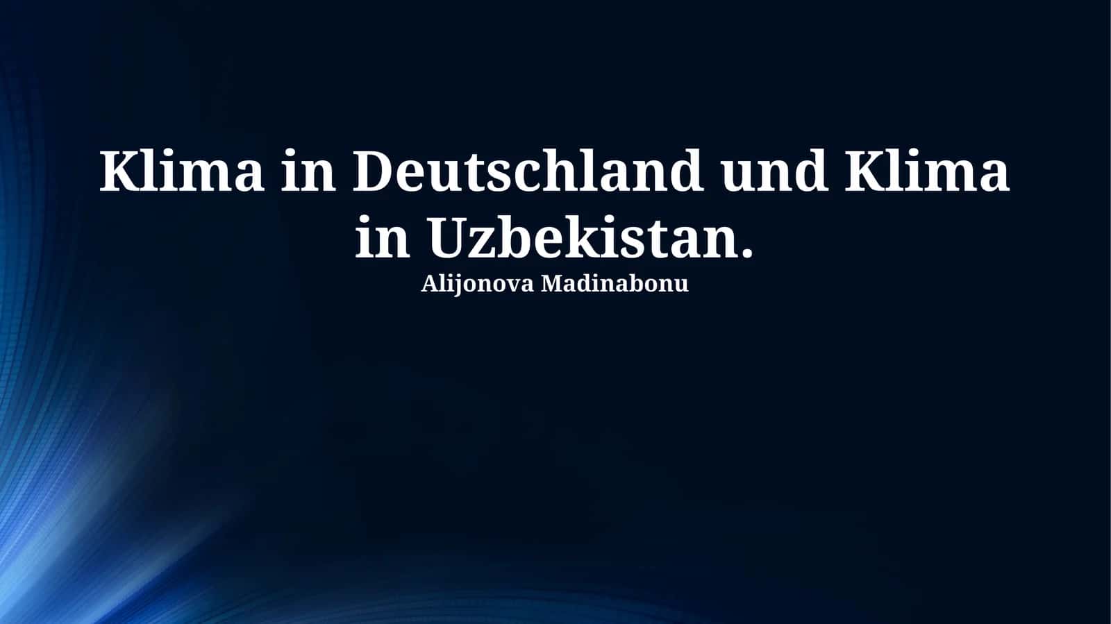 Klima in Deutschland und Klima in Uzbekistan
