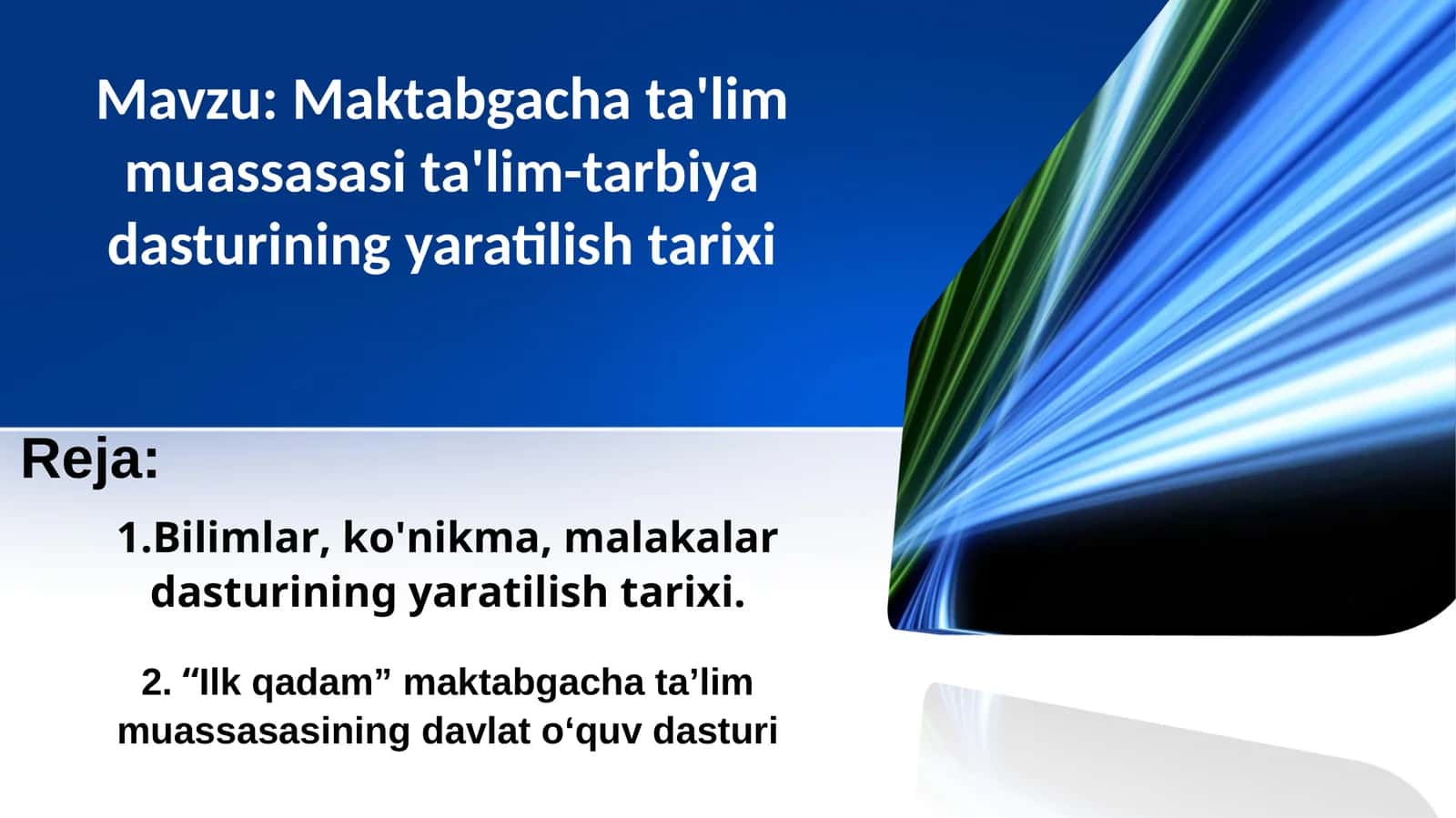Maktabgacha ta'lim muassasasi ta'lim-tarbiyadasturining yaratilish tarixi