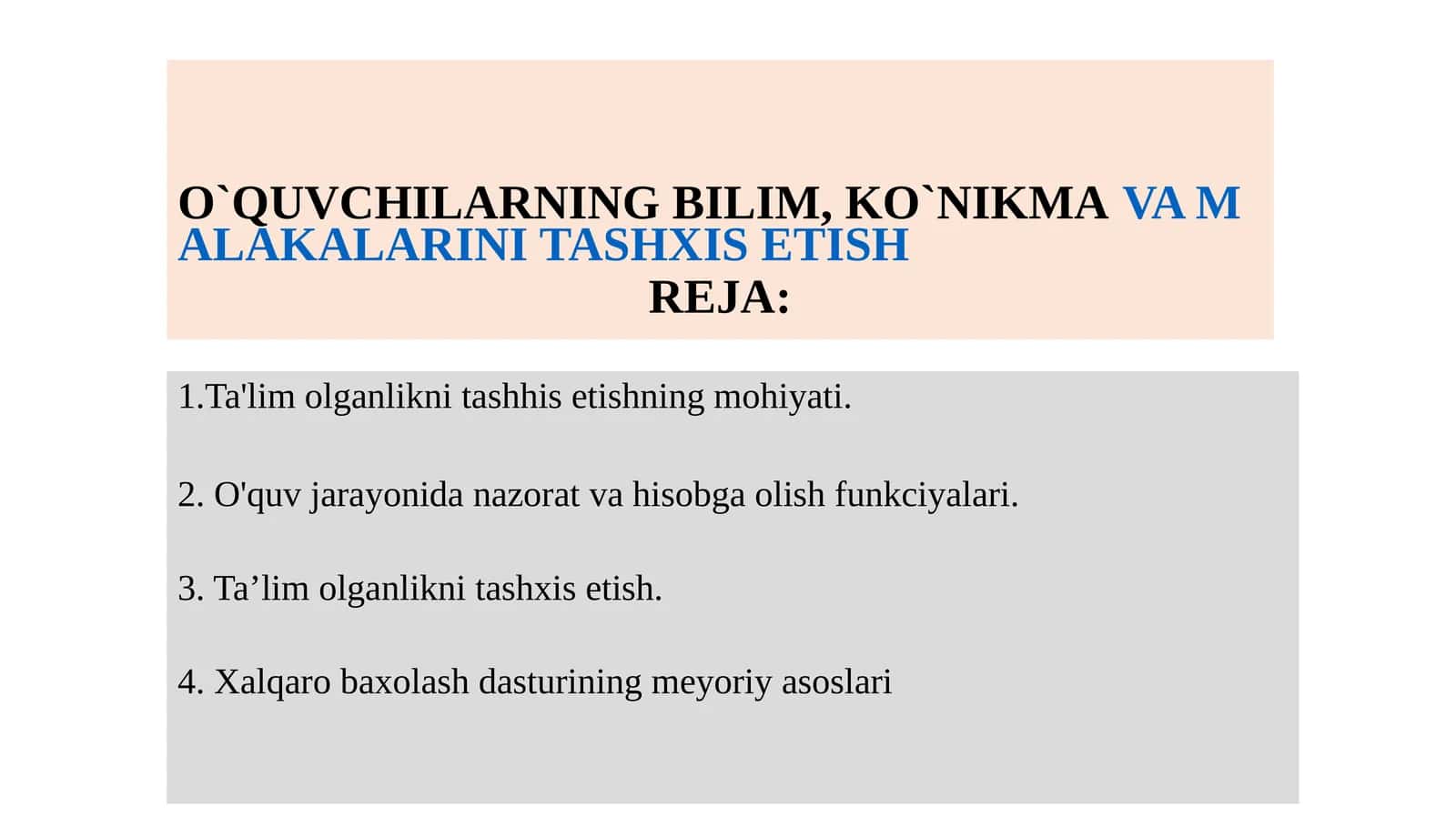 O`QUVCHILARNING BILIM, KO`NIKMA VA MALAKALARINI TASHXIS ETISH