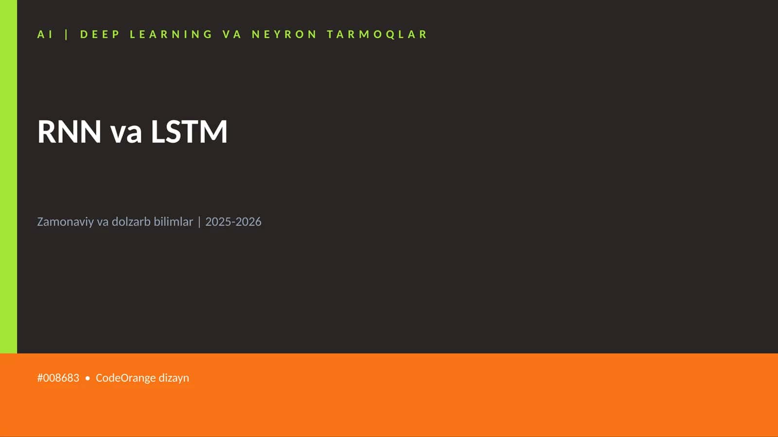 AI | DEEP LEARNING VA NEYRON TARMOQLAR