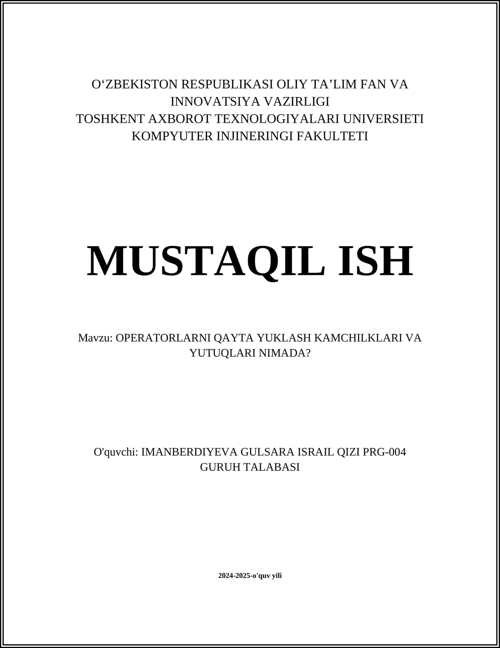 OPERATORLARNI QAYTA YUKLASH KAMCHILKLARI VA YUTUQLARI NIMADA?
