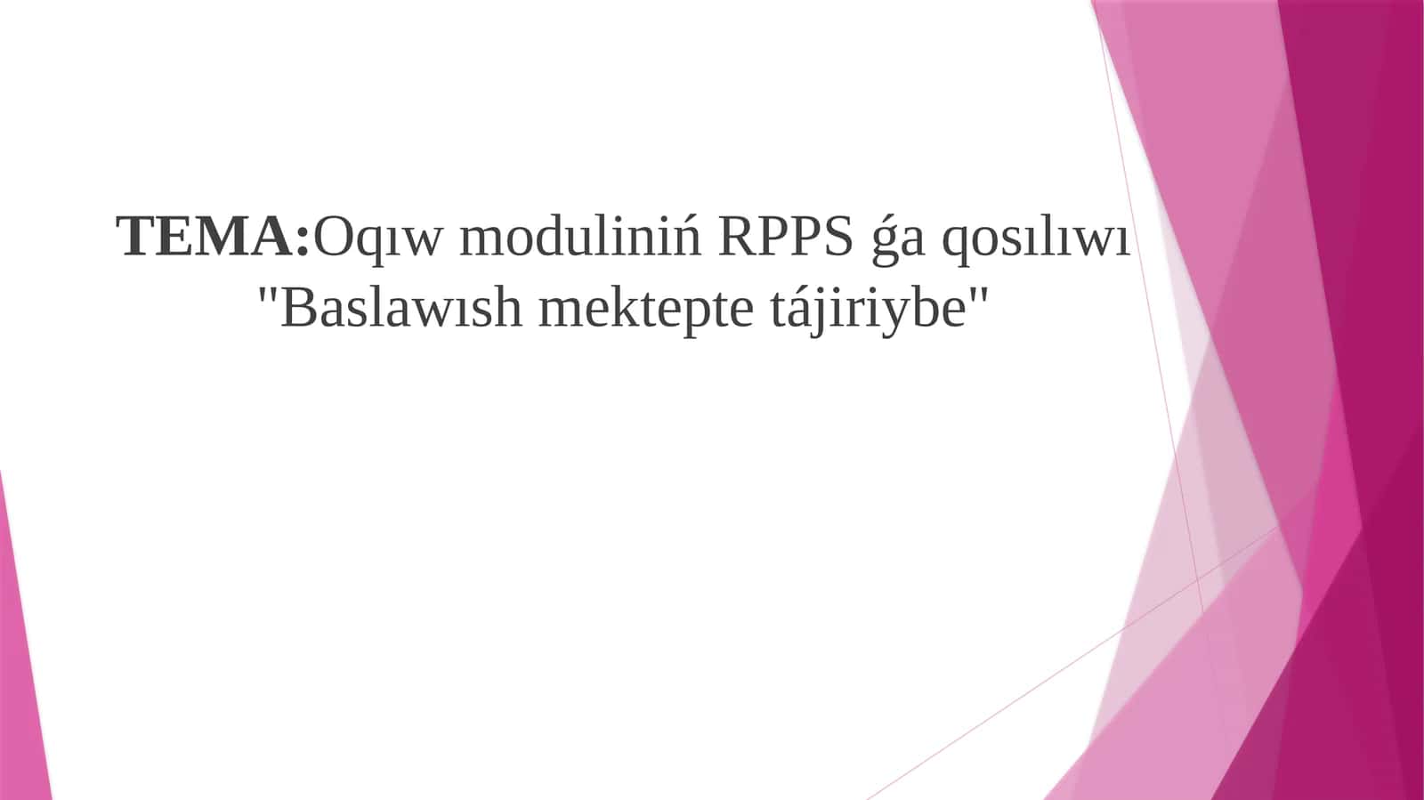 ÓZBETINSHE STEAM OQIW MODULI