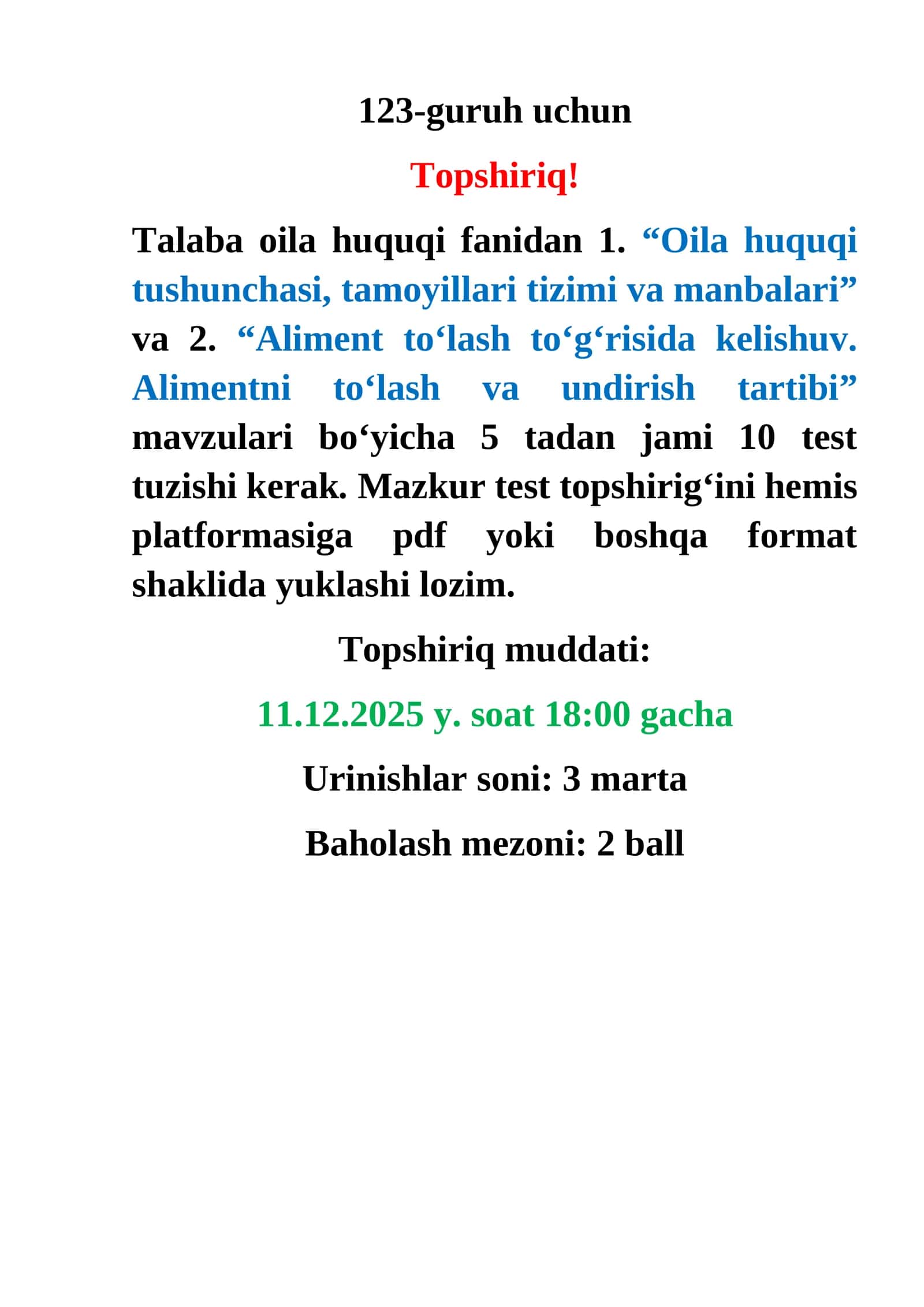 “Oila huquqi tushunchasi, tamoyillari tizimi va manbalari” va “Aliment to‘lash to‘g‘risida kelishuv. Alimentni to‘lash va undirish tartibi” topshiriqlar