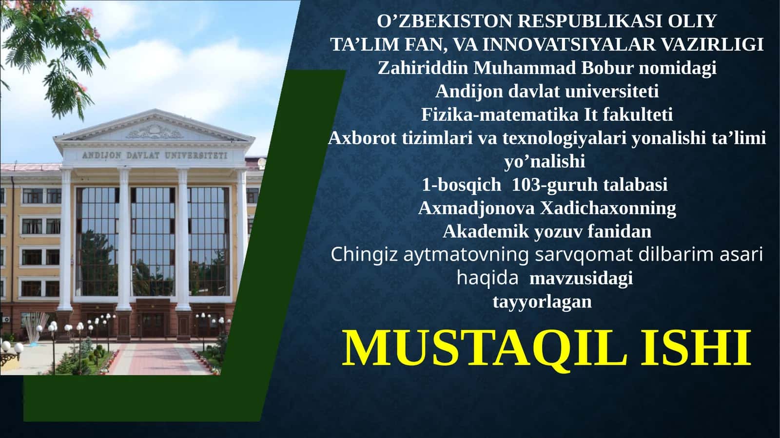 Chingiz aytmatovning sarvqomat dilbarim asari haqidamavzusidagi tayyorlagan MUSTAQIL ISHI