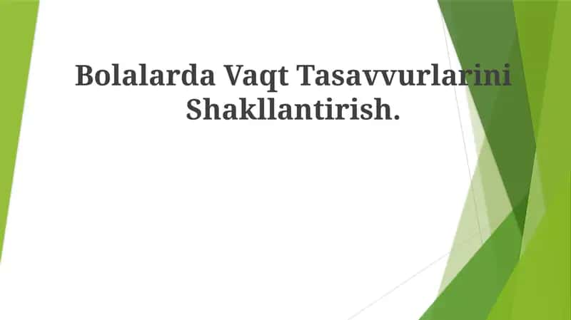 Bolalarda Vaqt Tasavvurlarini Shakllantirish