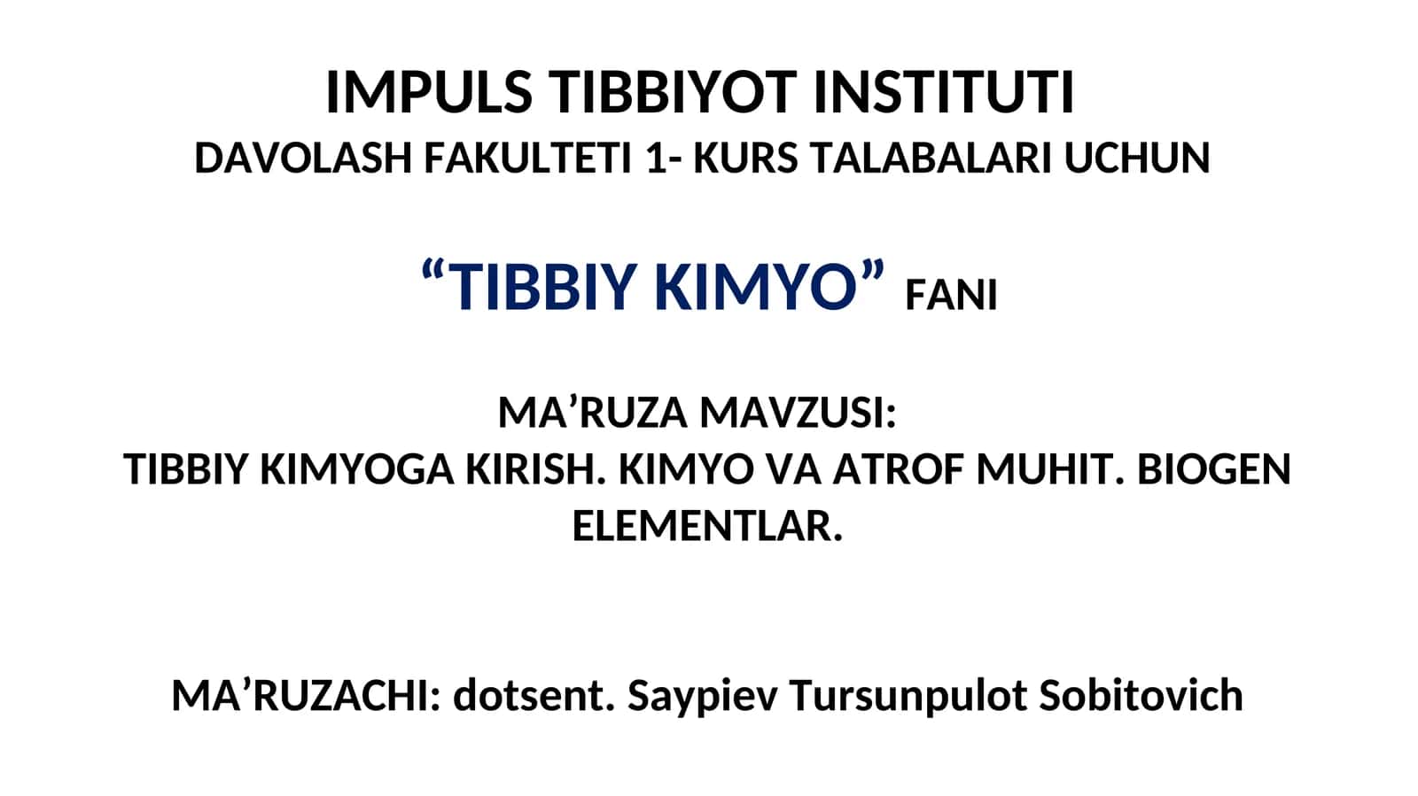 “TIBBIY KIMYO”FANI