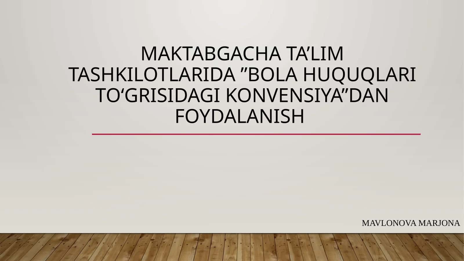 Bola huquqlari to‘g‘risidagi Konvensiya