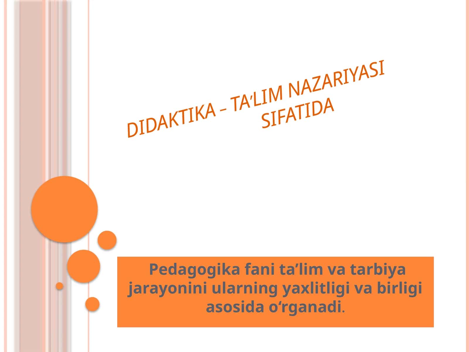 DIDAKTIKA – TA’LIM NAZARIYASI SIFATIDA