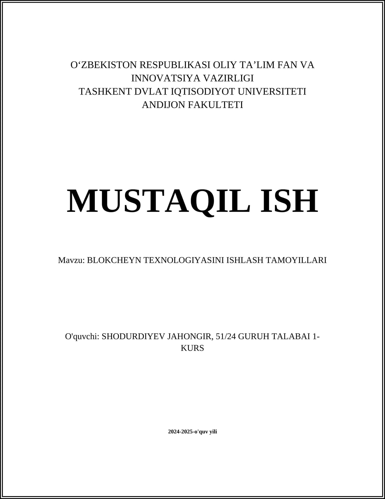 BLOKCHEYN TEXNOLOGIYASINI ISHLASH TAMOYILLARI