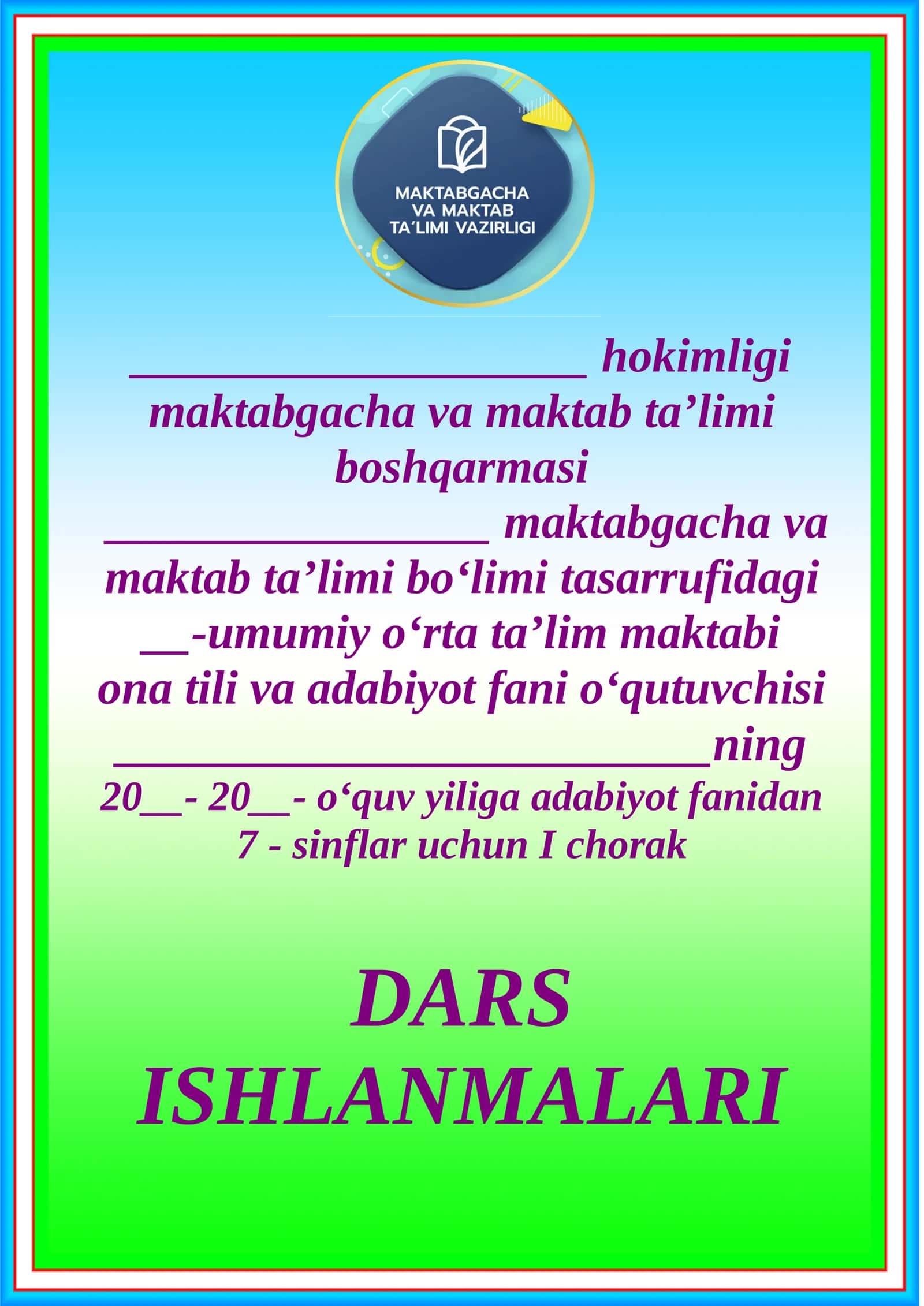 DARS ISHLANMALARI “TASDIQLAYMAN”