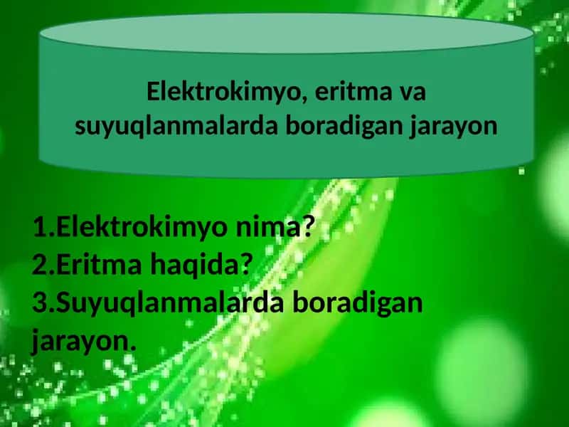 Elektrokimyo, eritma va suyuqlanmalarda boradigan jarayon.