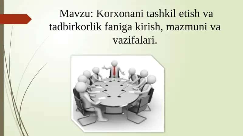 Korxonani tashkil etish va tadbirkorlik faniga kirish