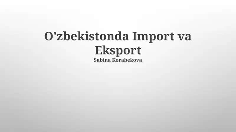 Oʻzbekistonda Import va Eksport