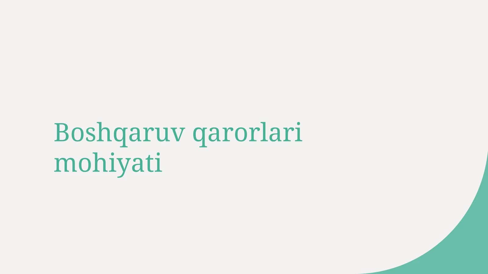 Boshqaruv qarorlari mohiyati