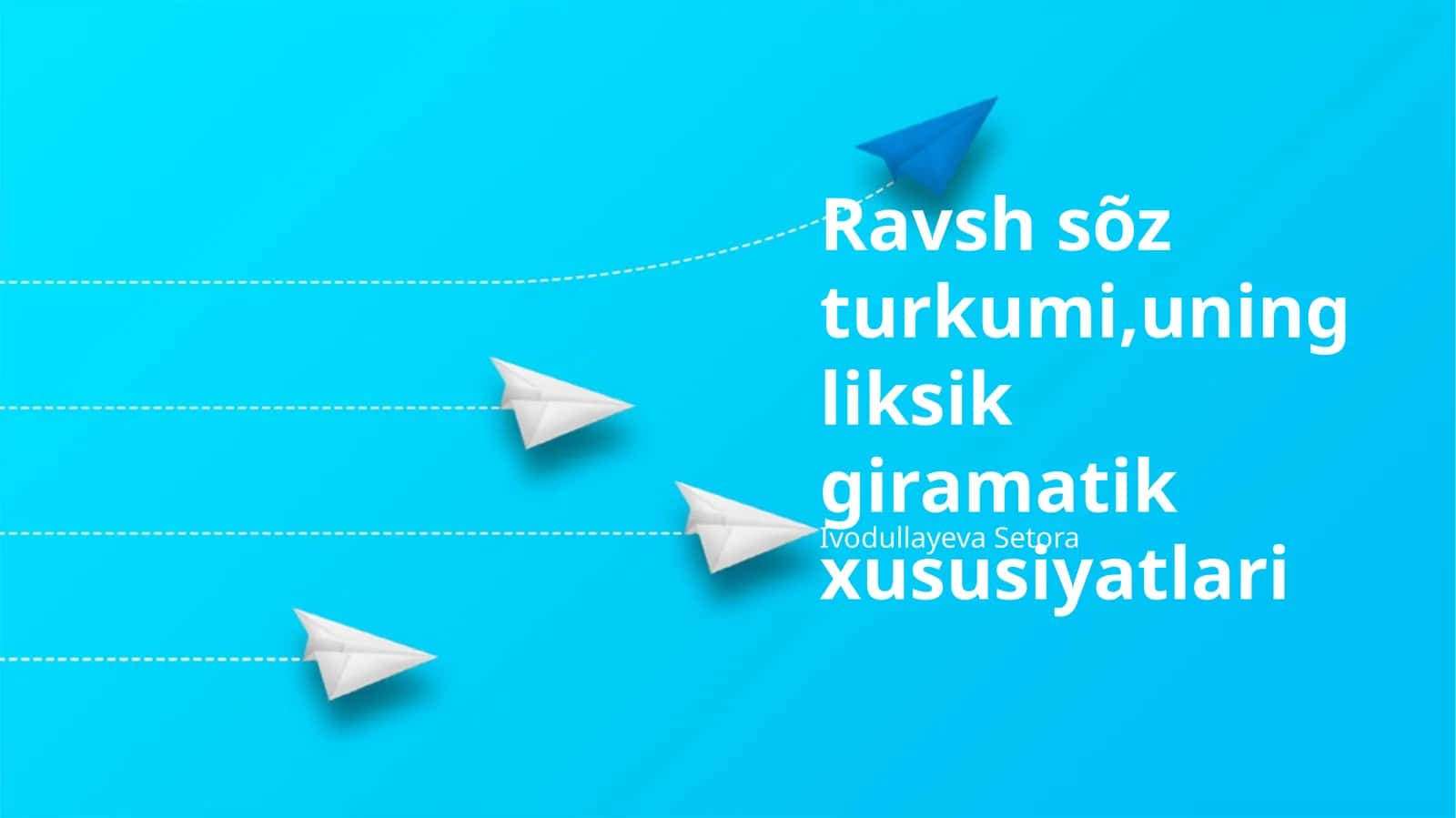 Ravsh sõz turkumi,uning liksik giramatik xususiyatlari