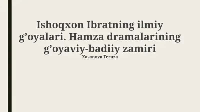 Ishoqxon Ibratning ilmiy gʼoyalari