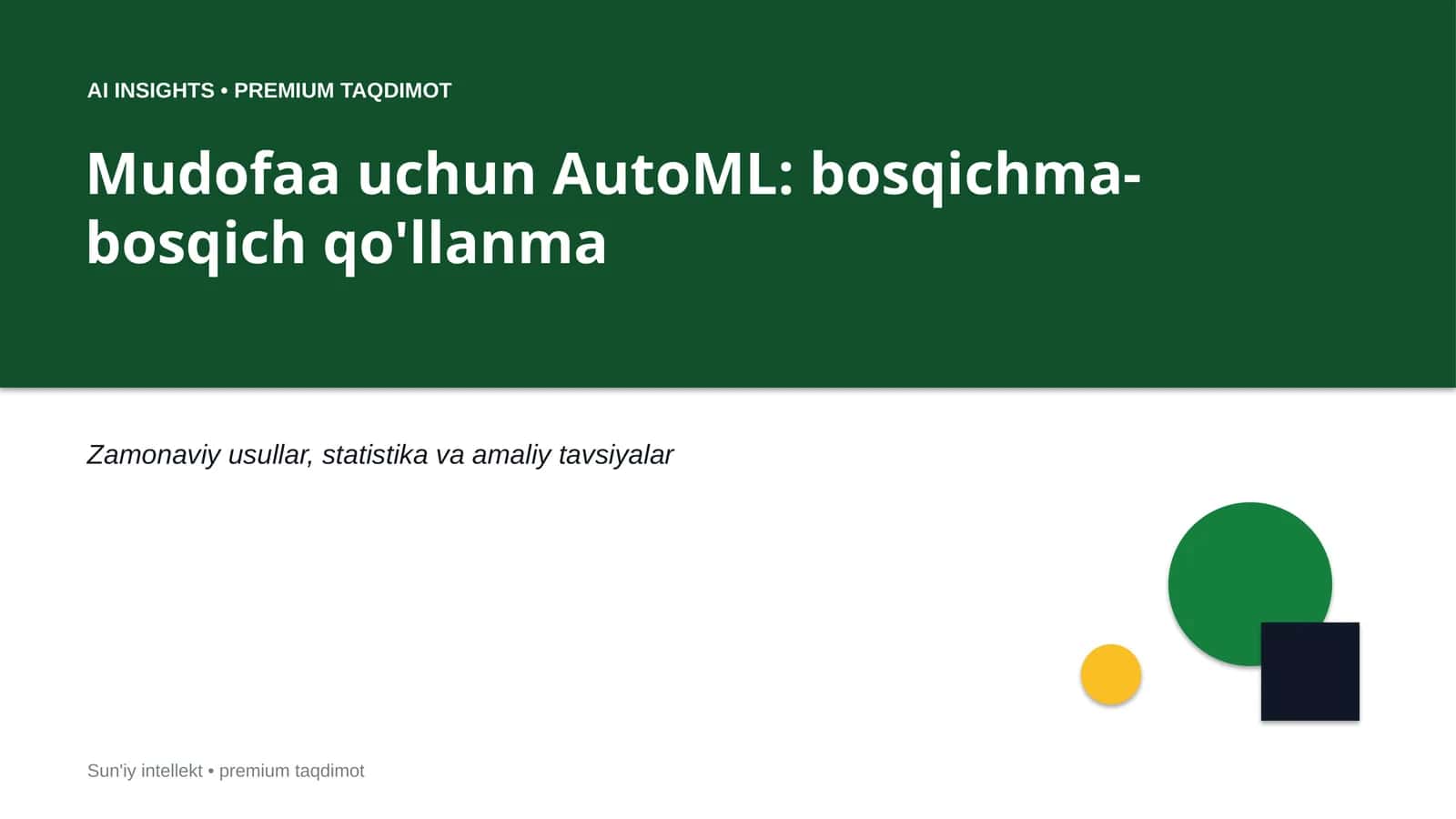 Mudofaa uchun AutoML: bosqichma-bosqich qo'llanma