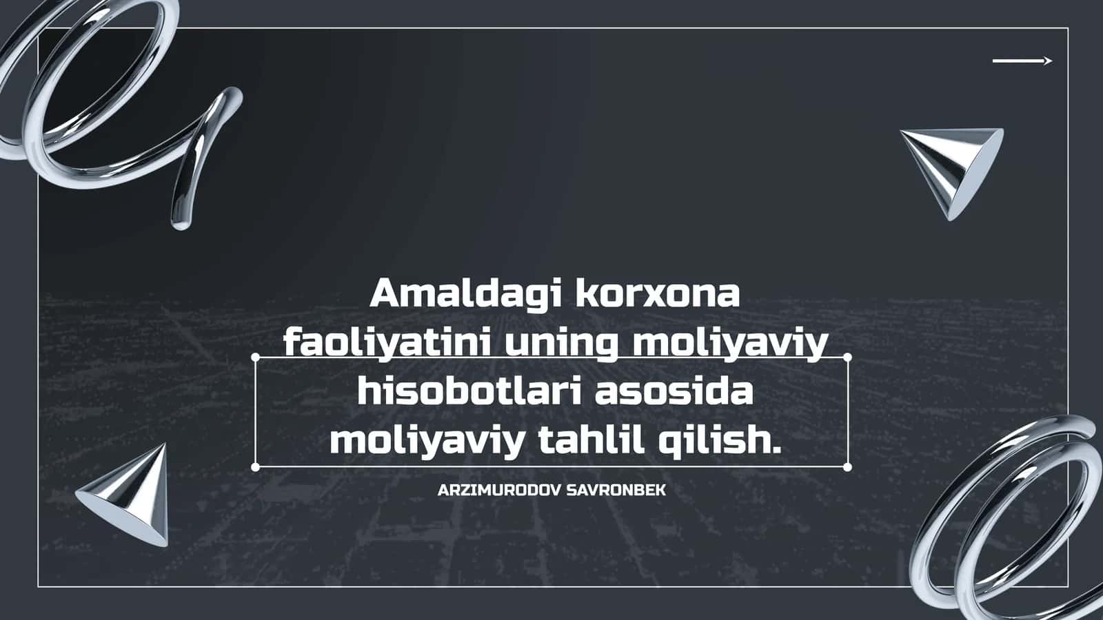 Korxona faoliyatining moliyaviy asoslari va hisobot turlari