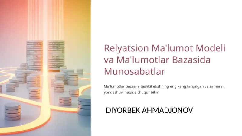 Relyatsion Ma'lumot Modeli va Ma'lumotlar Bazasida Munosabatlar