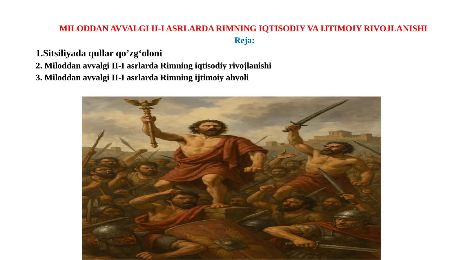 MILODDANAVVALGI II-I ASRLARDA RIMNING IQTISODIY VA IJTIMOIY RIVOJLANISHI