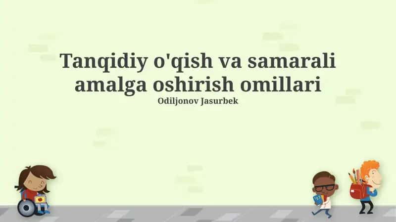 Tanqidiy o'qish va samarali amalga oshirish omillari