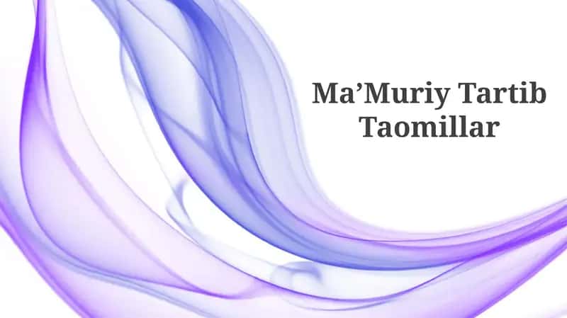 Ma’Muriy Tartib Taomillar