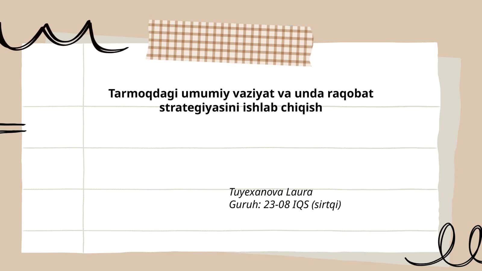 Tarmoqdagi umumiy vaziyat va unda raqobat strategiyasini ishlab chiqish