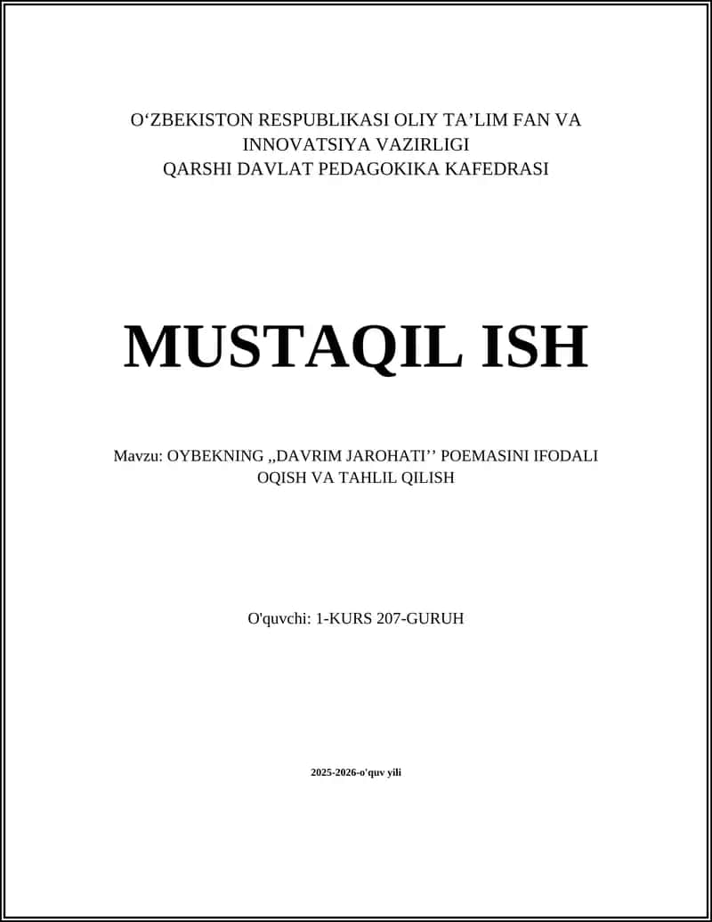OYBEKNING,,DAVRIM JAROHATI’’ POEMASINI IFODALI OQISH VA TAHLIL QILISH