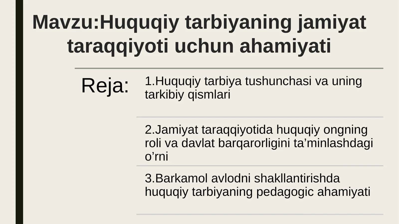 Huquqiytarbiyaningjamiyattaraqqiyotiuchunahamiyati