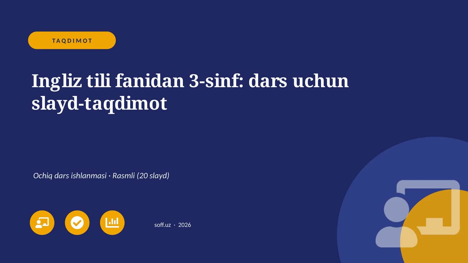 Ingliz tili fanidan 3-sinf: dars uchun slayd-taqdimot