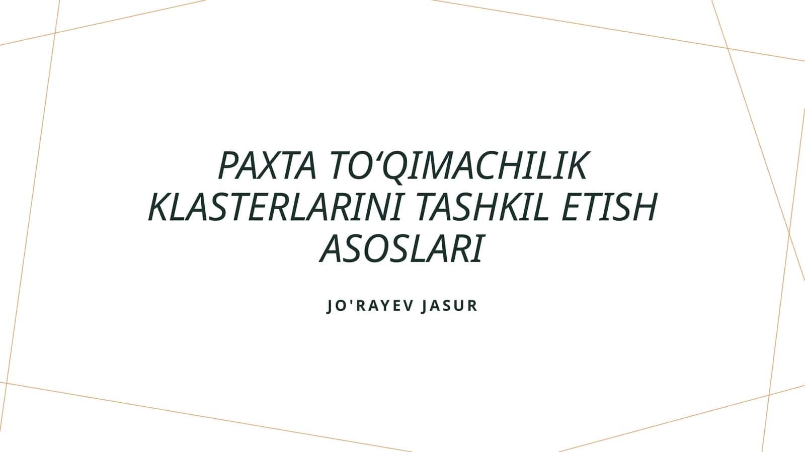 Paxta toʻqimachilik klasterlarini tashkil etish asoslari