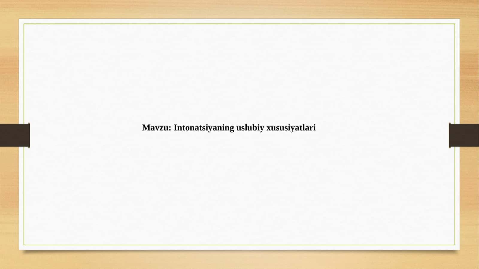 Intonatsiyaning uslubiy xususiyatlari