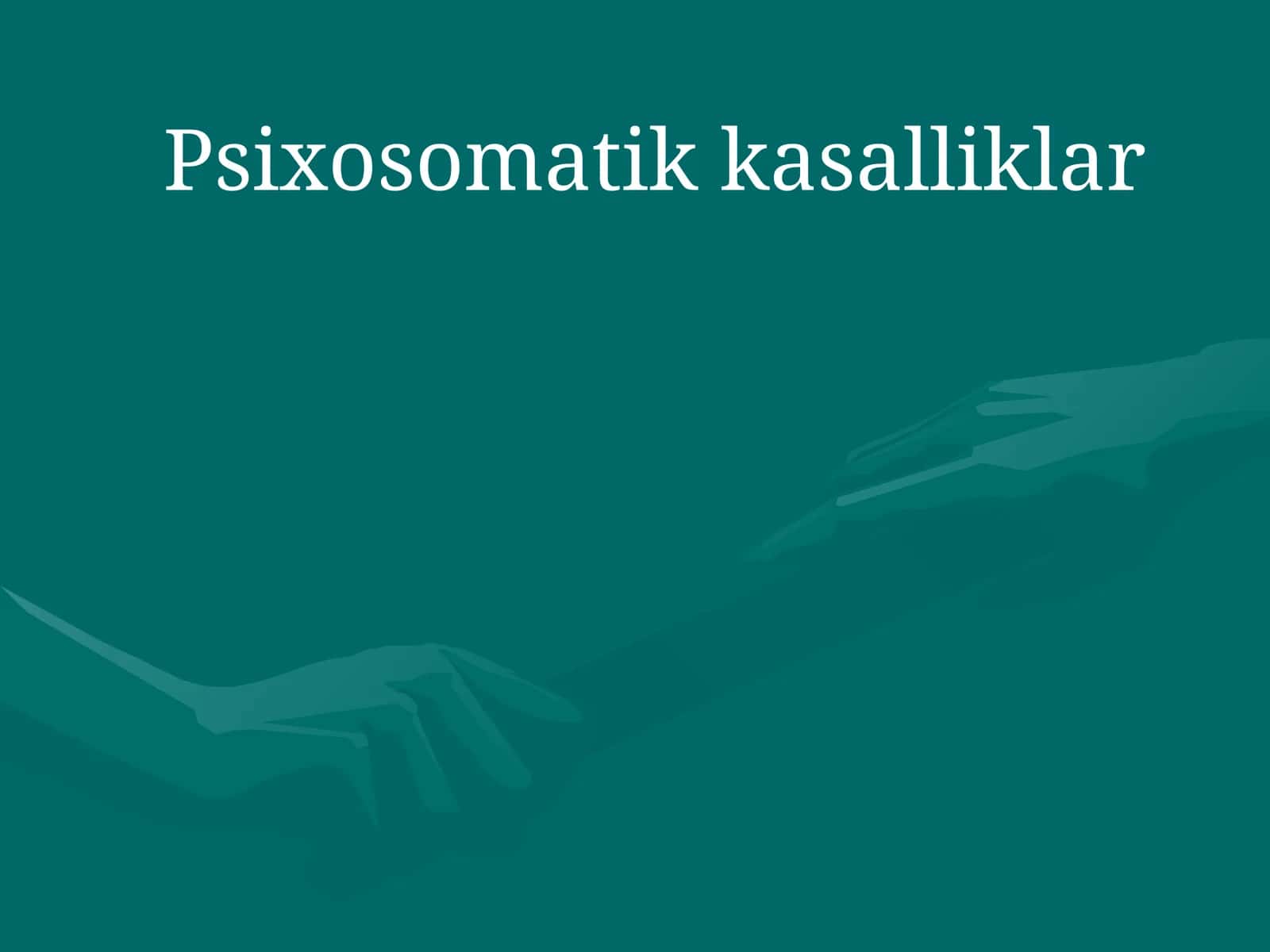 Psixosomatik kasalliklar