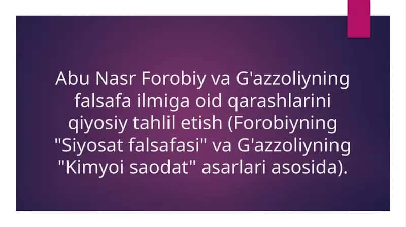 Abu Nasr Forobiy va G'azzoliyning falsafa ilmiga oid qarashlarini qiyosiy tahlil etish