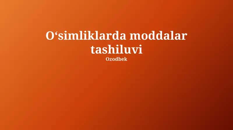 O‘simliklarda moddalar tashiluvi